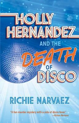 Book cover for Holly Hernandez and the Death of Disco