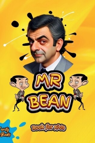 Cover of MR Bean Book for Kids