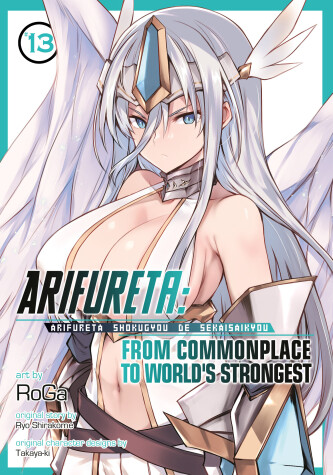 Book cover for Arifureta: From Commonplace to World's Strongest (Manga) Vol. 13