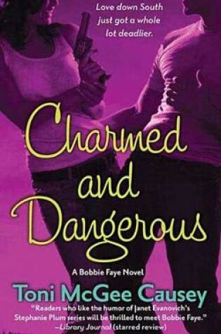 Cover of Charmed and Dangerous