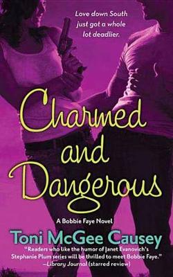 Book cover for Charmed and Dangerous