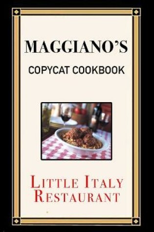 Cover of Maggiano's Copycat Cookbook