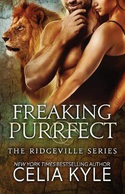 Book cover for Freaking Purrfect (BBW Paranormal Shapeshifter Romance)