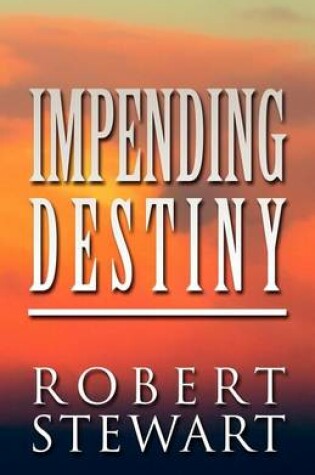Cover of Impending Destiny