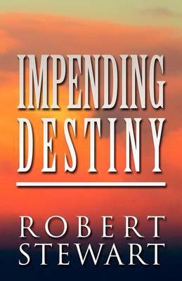 Book cover for Impending Destiny