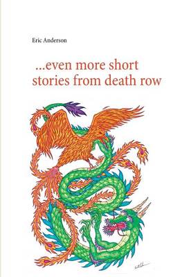 Book cover for ...Even More Short Stories from Death Row