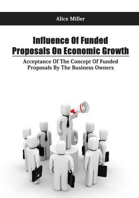 Book cover for Influence of Funded Proposals on Economic Growth
