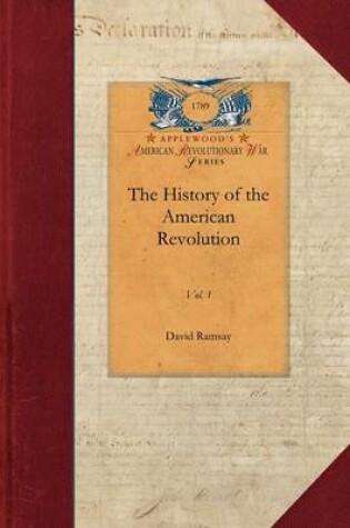 Cover of History of the American Revolution Vol 1