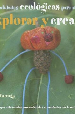 Cover of Explorar y Crear