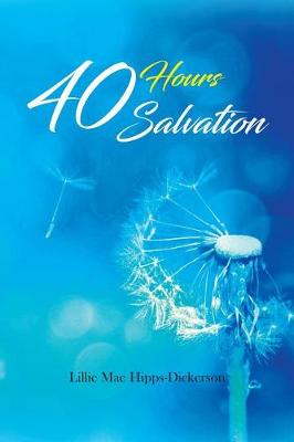 Book cover for 40 Hours Salvation