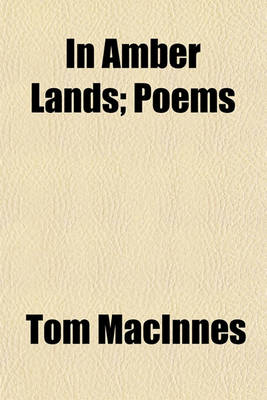 Book cover for In Amber Lands; Poems