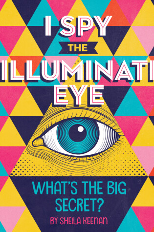 Cover of I Spy the Illuminati Eye