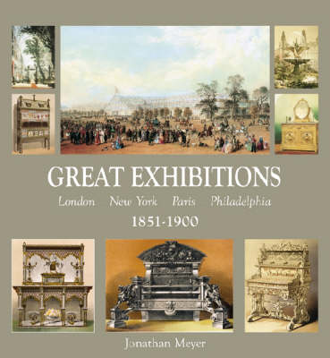 Book cover for Great Exhibitions: London-Paris-New York-Philadelphia 1851-1900