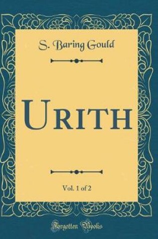 Cover of Urith, Vol. 1 of 2 (Classic Reprint)