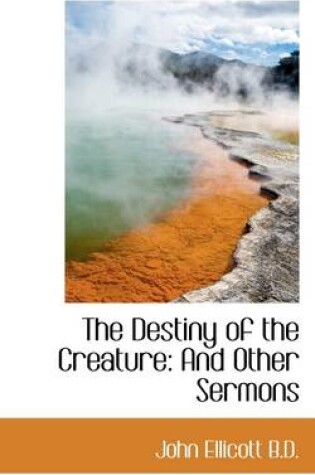 Cover of The Destiny of the Creature
