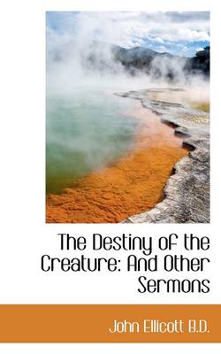 Book cover for The Destiny of the Creature