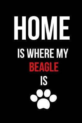 Book cover for Home Is Where My Beagle Is