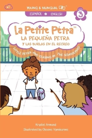 Cover of La Pequeña Petra y Las Burlas en el Recreo