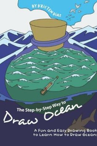 Cover of The Step-by-Step Way to Draw Ocean