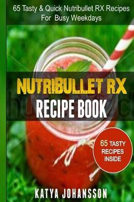 Book cover for NutriBullet RX Recipe Book