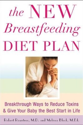 Cover of The New Breastfeeding Diet Plan