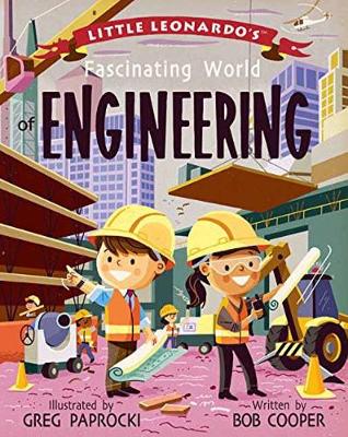 Book cover for Little Leonardo's Fascinating World of Engineering