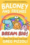 Book cover for Baloney and Friends: Dream Big!