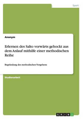 Book cover for Erlernen des Salto vorwarts gehockt aus dem Anlauf mithilfe einer methodischen Reihe