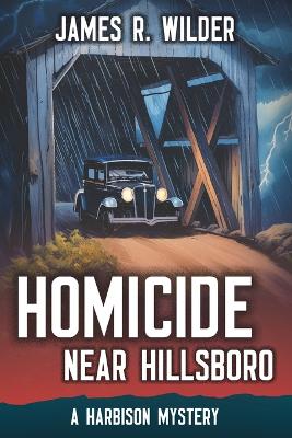 Book cover for Homicide Near Hillsboro