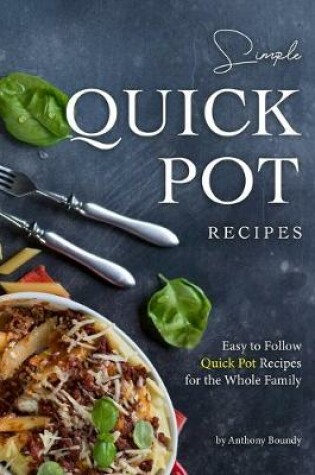 Cover of Simple Quick Pot Recipes
