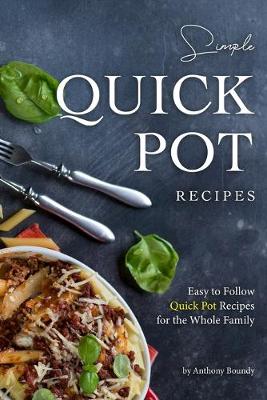 Book cover for Simple Quick Pot Recipes