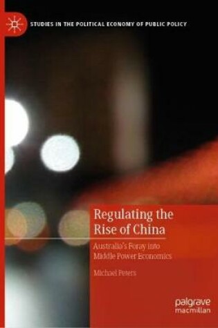 Cover of Regulating the Rise of China