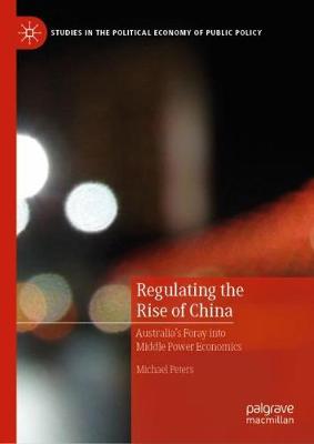 Cover of Regulating the Rise of China