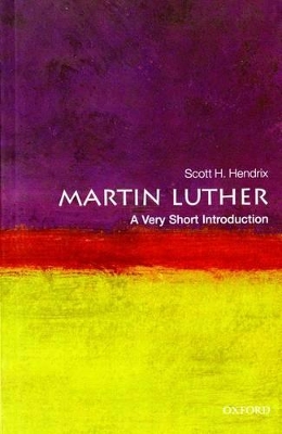 Book cover for Martin Luther: A Very Short Introduction