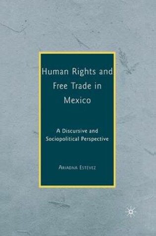 Cover of Human Rights and Free Trade in Mexico