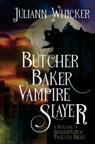 Cover of Butcher, Baker, Vampire Slayer