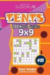 Book cover for Sudoku Tents - 200 Hard Puzzles 9x9 (Volume 21)