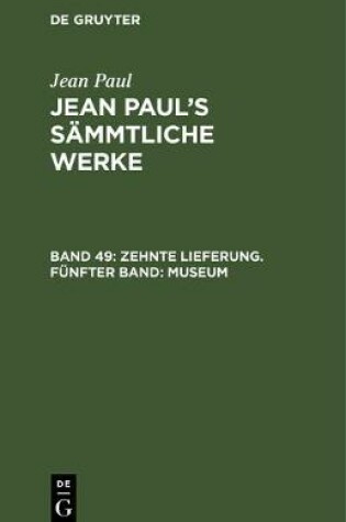Cover of Zehnte Lieferung. Funfter Band: Museum