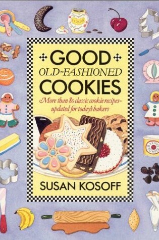 Cover of Good Old-Fashioned Cookies