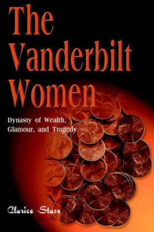 Cover of The Vanderbilt Women