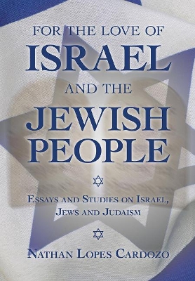 Book cover for For the Love of Israel and the Jewish People