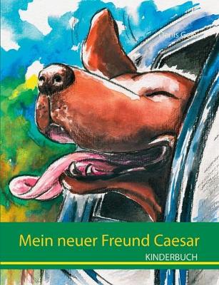 Book cover for Mein neuer Freund Caesar