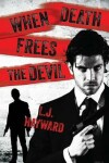Book cover for When Death Frees the Devil