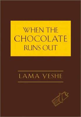 Book cover for When the Chocolate Runs Out