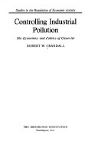 Cover of Controlling Industrial Pollution