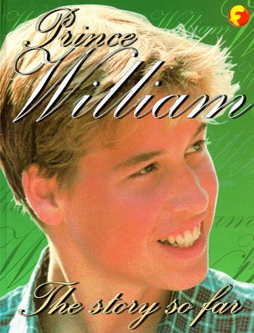 Book cover for Prince William: The Unofficial Biography