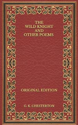 Book cover for The Wild Knight and Other Poems - Original Edition