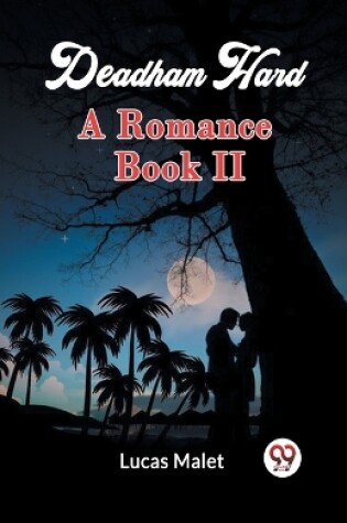 Cover of Deadham Hard A Romance Book II