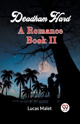 Book cover for Deadham Hard A Romance Book II