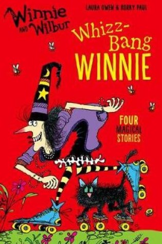 Cover of Winnie and Wilbur: Whizz Bang Winnie